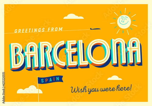 Greetings from Barcelona, Spain - Wish you were here! - Touristic Postcard.