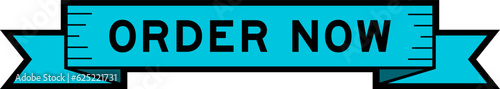 Ribbon label banner with word order now in blue color on white background
