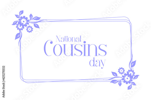 National Cousins day Holiday concept. Template for background, banner, card, poster, t-shirt with text inscription