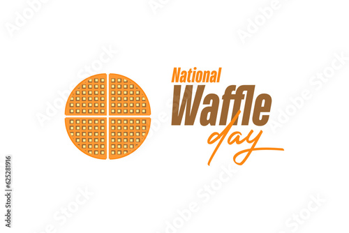 National Waffle Day, Holiday concept. Template for background, banner, card, poster, t-shirt with text inscription
