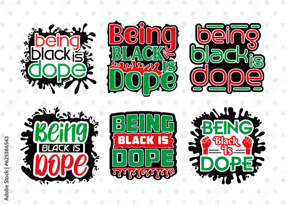 Being Black is Dope SVG Bundle, Black History Month Svg, African Black Man Svg, Black Girl Svg
