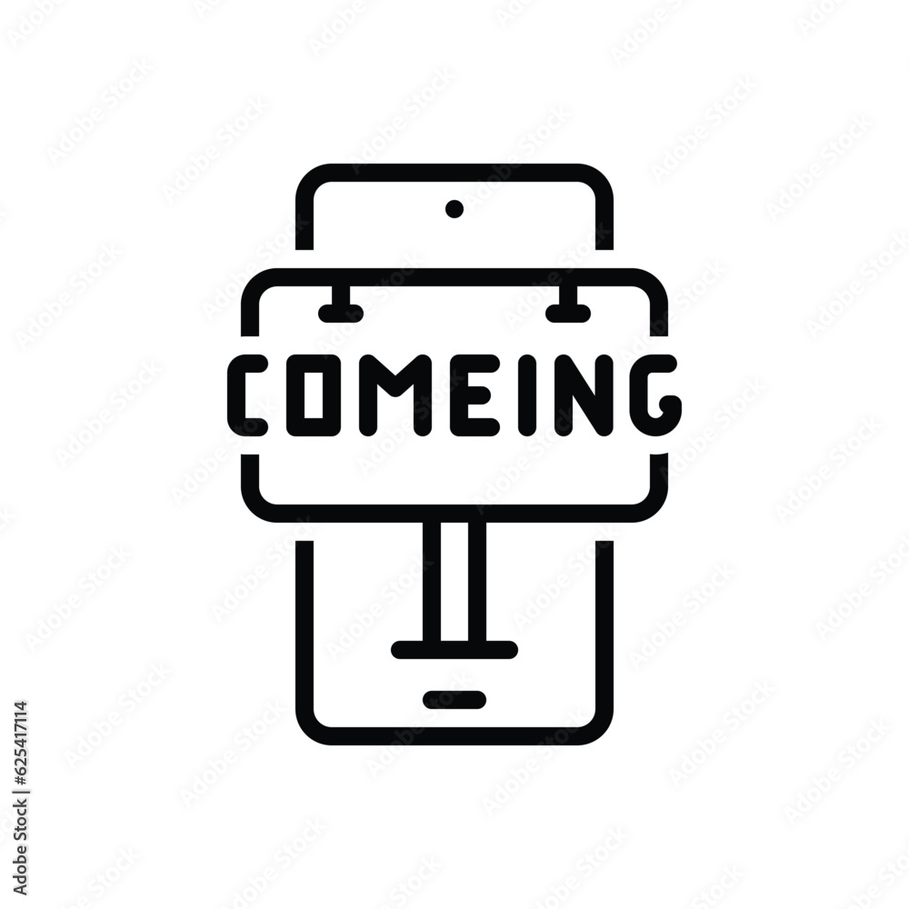 Black line icon for coming Black line icon for coming