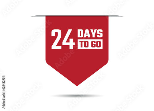 24 days to go red banner design vector illustration