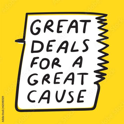 Great deals for a great cause. Speech bubble on yellow background.