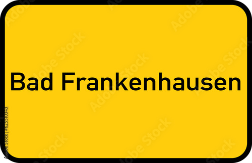 City sign of Bad Frankenhausen - Ortsschild von Bad Frankenhausen photo