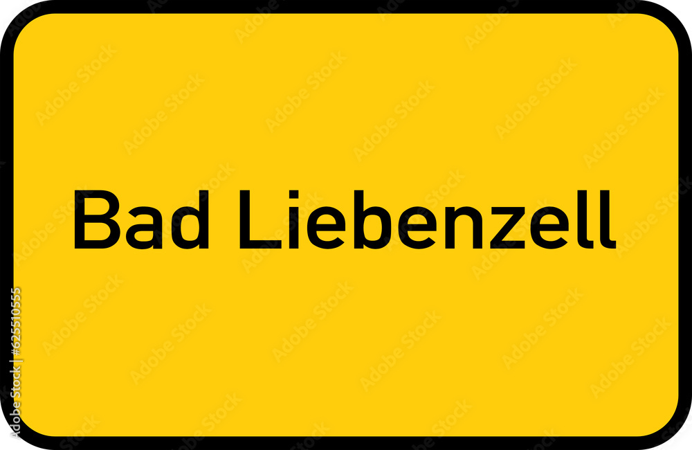 City sign of Bad Liebenzell - Ortsschild von Bad Liebenzell City sign of Bad Liebenzell - Ortsschild von Bad Liebenzell