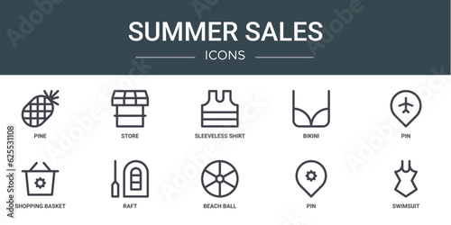 set of 10 outline web summer sales icons such as pine, store, sleeveless shirt, bikini, pin, shopping basket, raft vector icons for report, presentation, diagram, web design, mobile app