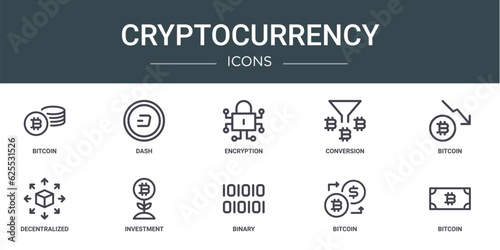 set of 10 outline web cryptocurrency icons such as bitcoin, dash, encryption, conversion, bitcoin, decentralized, investment vector icons for report, presentation, diagram, web design, mobile app