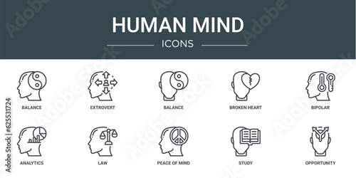 set of 10 outline web human mind icons such as balance, extrovert, balance, broken heart, bipolar, analytics, law vector icons for report, presentation, diagram, web design, mobile app