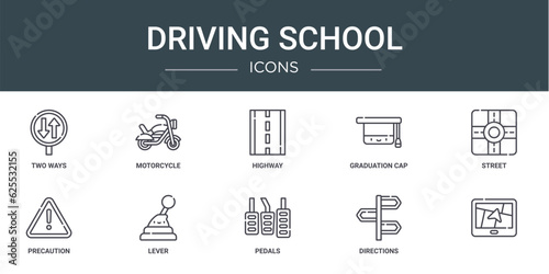 set of 10 outline web driving school icons such as two ways, motorcycle, highway, graduation cap, street, precaution, lever vector icons for report, presentation, diagram, web design, mobile app
