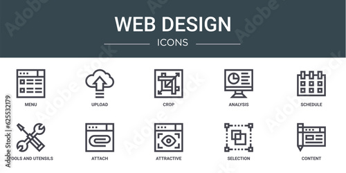 set of 10 outline web web design icons such as menu, upload, crop, analysis, schedule, tools and utensils, attach vector icons for report, presentation, diagram, web design, mobile app