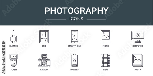 set of 10 outline web photography icons such as cleaner, grid, smartphone, photo, computer, flash, camera vector icons for report, presentation, diagram, web design, mobile app