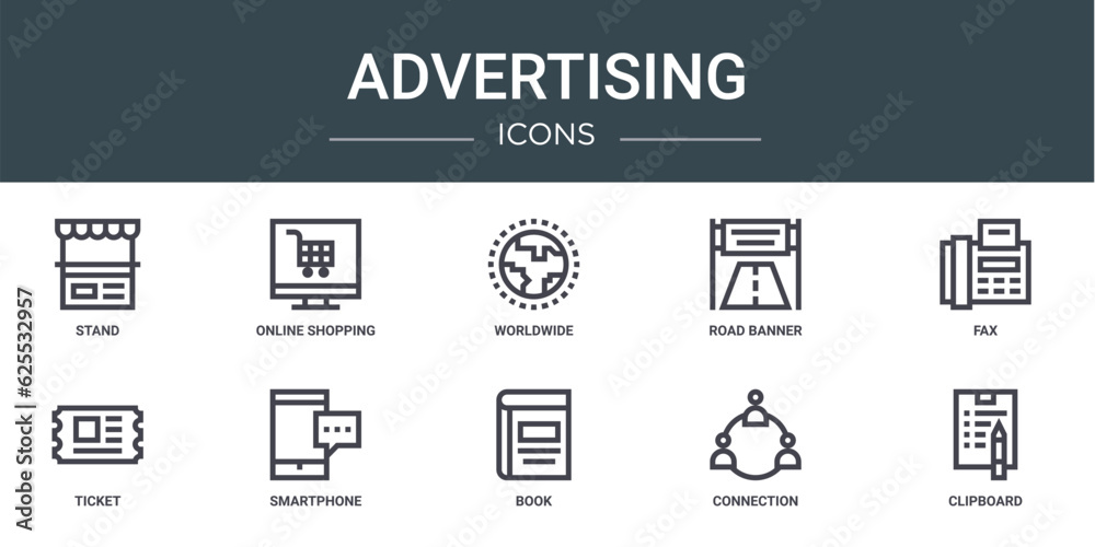set of 10 outline web advertising icons such as stand, online shopping, worldwide, road banner, fax, ticket, smartphone vector icons for report, presentation, diagram, web design, mobile app