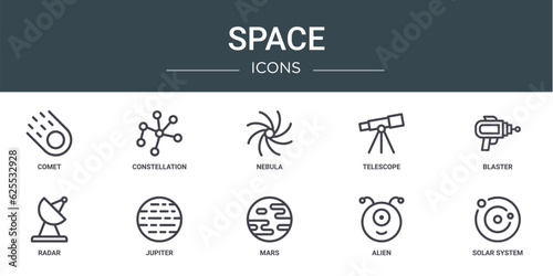 set of 10 outline web space icons such as comet, constellation, nebula, telescope, blaster, radar, jupiter vector icons for report, presentation, diagram, web design, mobile app