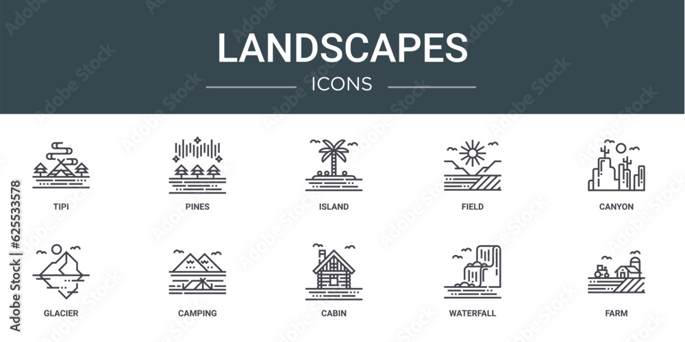 set of 10 outline web landscapes icons such as tipi, pines, island, field, canyon, glacier, camping vector icons for report, presentation, diagram, web design, mobile app set of 10 outline web landscapes icons such as tipi, pines, island, field, canyon, glacier, camping vector icons for report, presentation, diagram, web design, mobile app