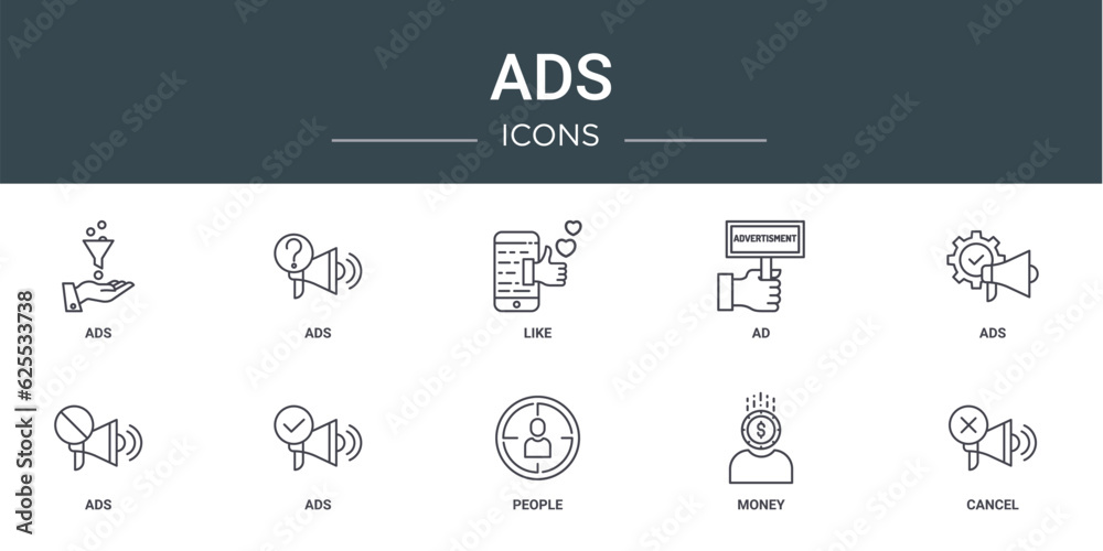 set of 10 outline web ads icons such as ads, ads, like, ad, vector icons for report, presentation, diagram, web design, mobile app