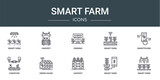 set of 10 outline web smart farm icons such as smart farm, harvest, farming, smart farm, smartphone, conveyor, green house vector icons for report, presentation, diagram, web design, mobile app