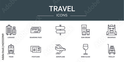 set of 10 outline web travel icons such as luggage, boarding pass, , sun cream, backpack, train, postcard vector icons for report, presentation, diagram, web design, mobile app
