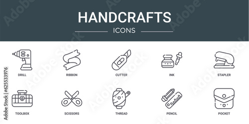 set of 10 outline web handcrafts icons such as drill, ribbon, cutter, ink, stapler, toolbox, scissors vector icons for report, presentation, diagram, web design, mobile app