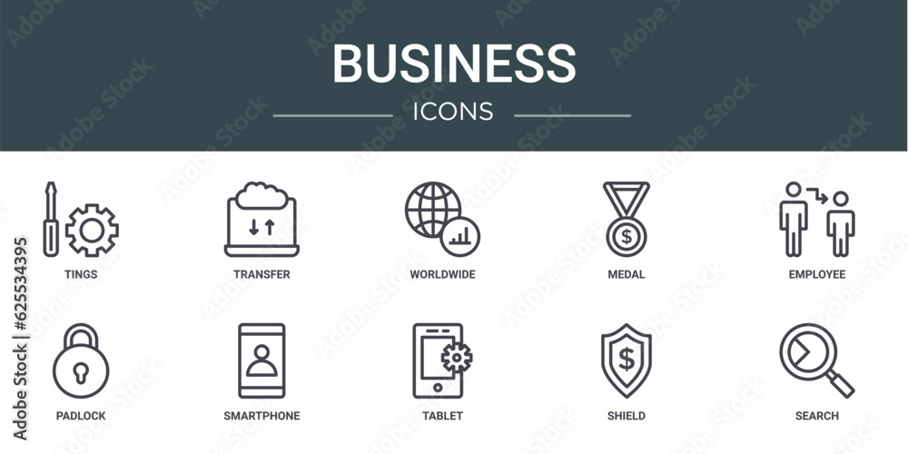 set of 10 outline web business icons such as tings, transfer, worldwide, medal, employee, padlock, smartphone vector icons for report, presentation, diagram, web design, mobile app