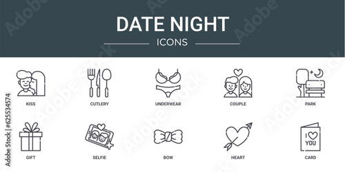 set of 10 outline web date night icons such as kiss, cutlery, underwear, couple, park, gift, selfie vector icons for report, presentation, diagram, web design, mobile app