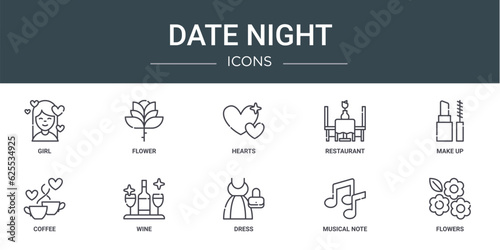 set of 10 outline web date night icons such as girl, flower, hearts, restaurant, make up, coffee, wine vector icons for report, presentation, diagram, web design, mobile app