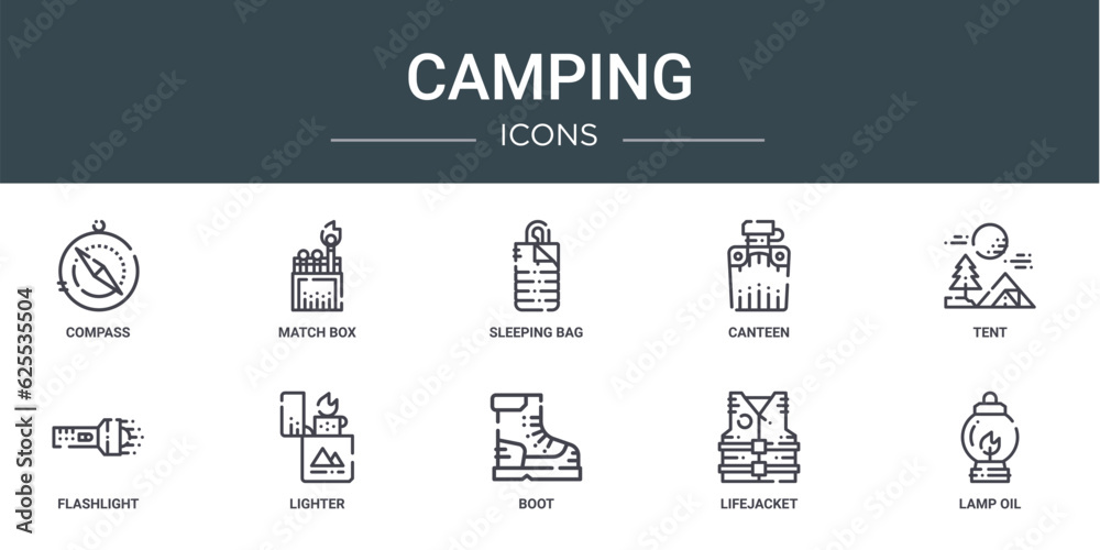 set of 10 outline web camping icons such as compass, match box, sleeping bag, canteen, tent, flashlight, lighter vector icons for report, presentation, diagram, web design, mobile app