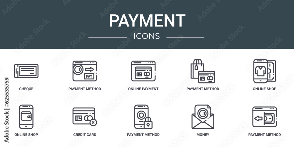 set of 10 outline web payment icons such as cheque, payment method, online payment, method, online shop, online shop, credit card vector icons for report, presentation, diagram, web design, mobile