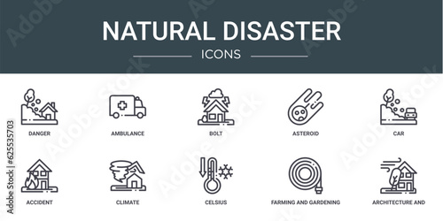 set of 10 outline web natural disaster icons such as danger, ambulance, bolt, asteroid, car, accident, climate vector icons for report, presentation, diagram, web design, mobile app