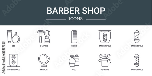 set of 10 outline web barber shop icons such as gel, shaving, comb, barber pole, barber pole, pole, mirror vector icons for report, presentation, diagram, web design, mobile app
