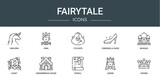 set of 10 outline web fairytale icons such as unicorn, king, cyclops, cinderella shoe, mosque, giant, gingerbread house vector icons for report, presentation, diagram, web design, mobile app
