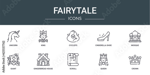 set of 10 outline web fairytale icons such as unicorn, king, cyclops, cinderella shoe, mosque, giant, gingerbread house vector icons for report, presentation, diagram, web design, mobile app
