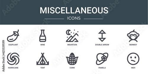 set of 10 outline web miscellaneous icons such as eggplant, wine, mountain, double arrow, monkey, hurricane, tent vector icons for report, presentation, diagram, web design, mobile app