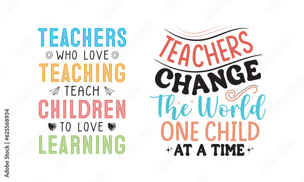 Teachers change the world handwriting quotes t shirt typographic vector design