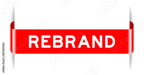 Red color inserted label banner with word rebrand on white background