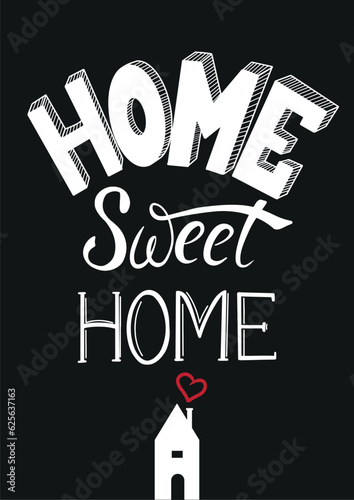 Home Sweet Home Vector lettering illustration with cute doodle houses. Good for motivational Poster