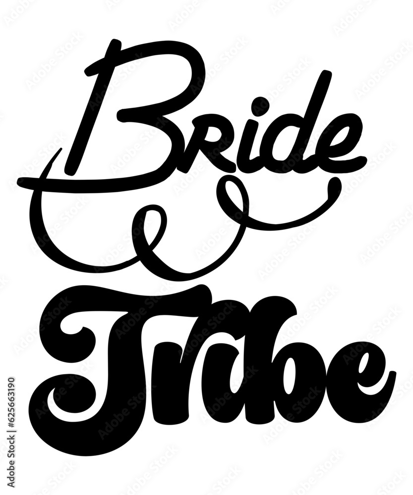 Bride Tribe SVG Cut File Bride Tribe SVG Cut File