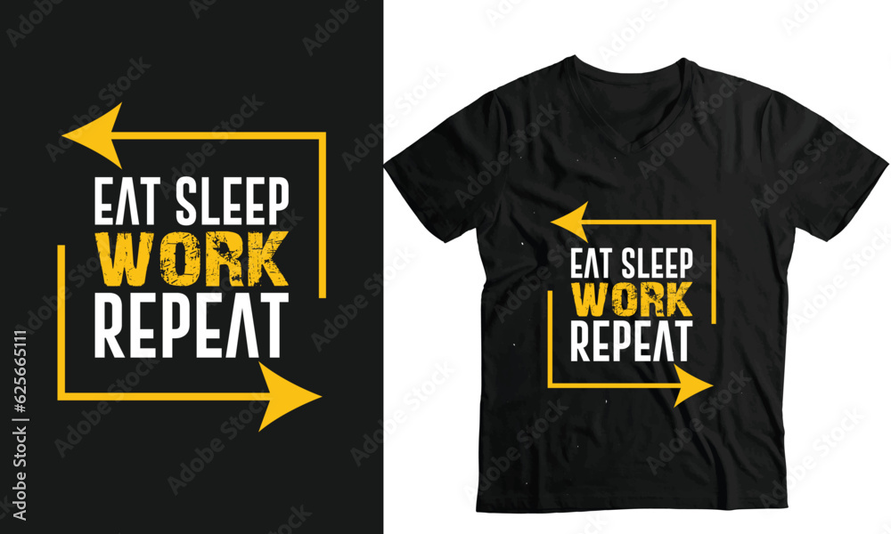 Eat Sleep Work Repeat Happy Labor day funny t-shirt vecto  template design