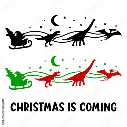 Santa s sleigh with dinosaurs flies across the sky.Vector silhouette illustrations.Template for laser  paper cutting  printing on T-shirts  mugs. Christmas is coming.Isolated on white background.