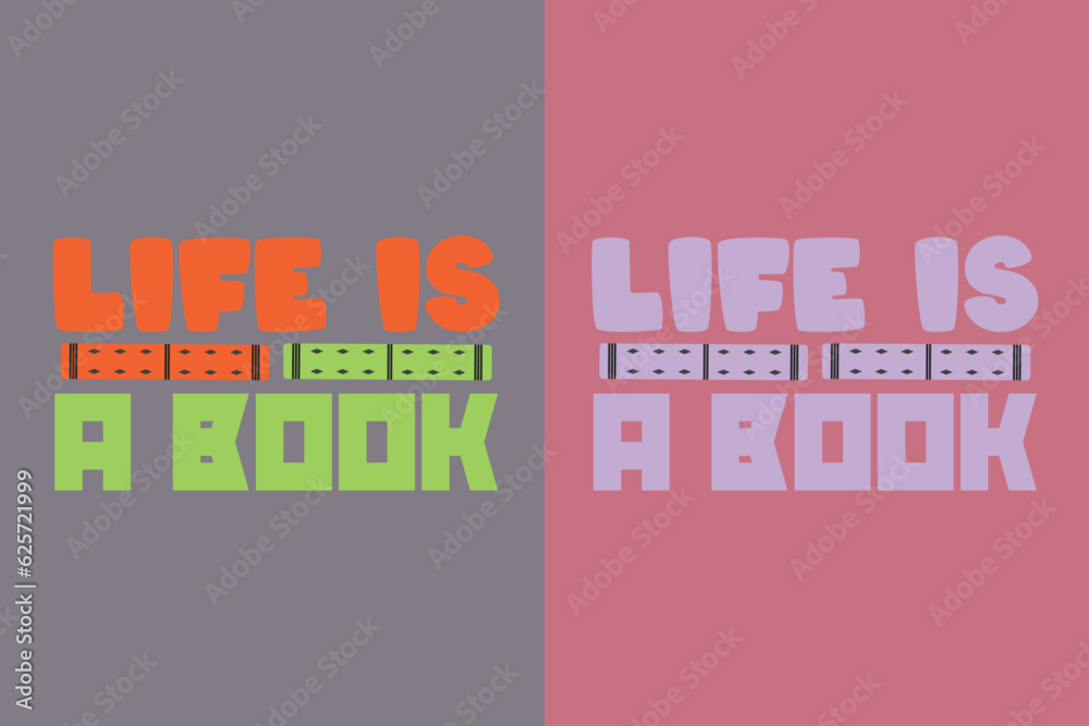 Obraz premium Life Is A Book, Take a Look it's in a Book Shirt, Reading Vintage Retro Rainbow, Book Lover EPS JPG PNG, Gift For Book Lover, Book Sublimation 