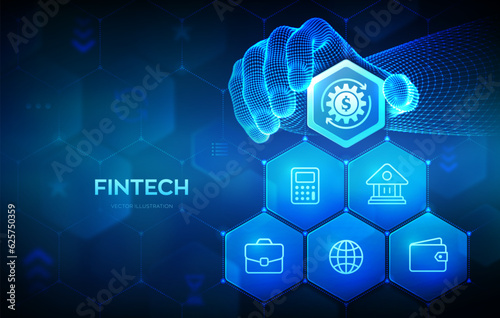 Fintech. Financial technology, online banking and crowdfunding business concept on virutal screen. Wireframe hand places an element into a composition visualizing Fintech. Vector illustration.