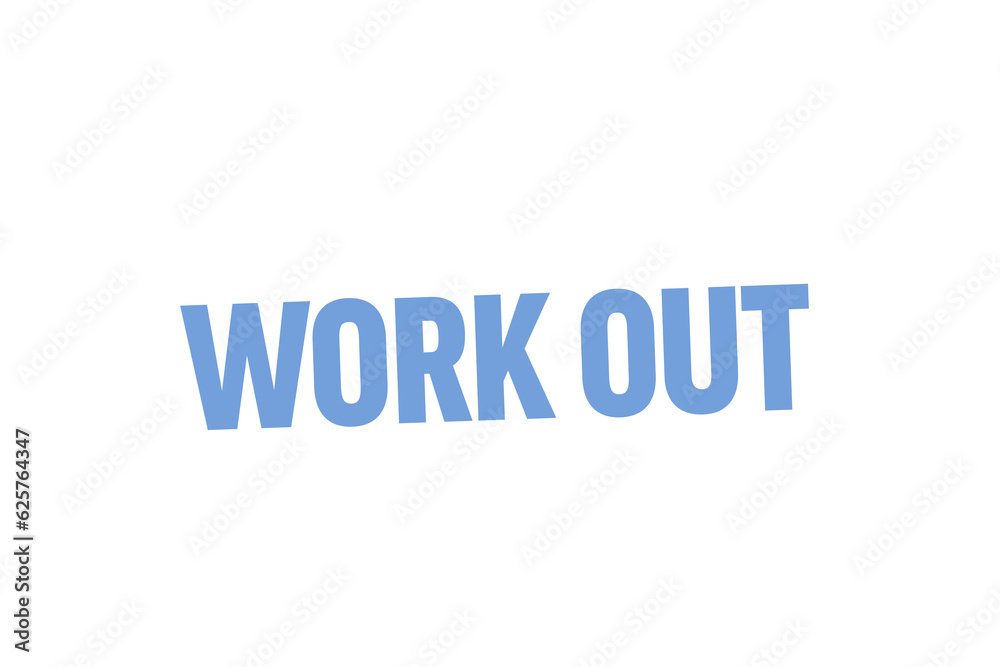 Digital png illustration of work out text on transparent background Digital png illustration of work out text on transparent background