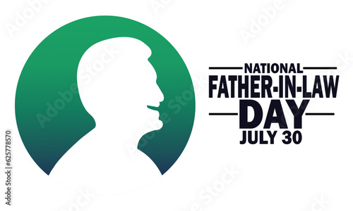 National Father In Law Day. July 30. Vector Illustration Suitable for greeting card, poster and banner