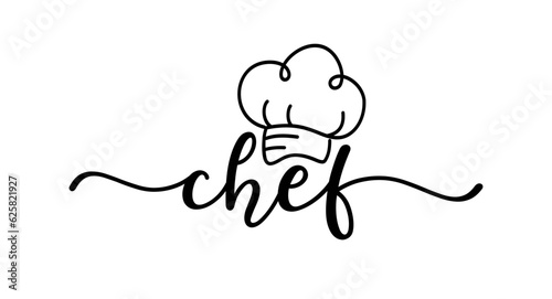 Chef vector logo. Design for food poster, flyer, banner, menu restaurant. Hand drawn calligraphy quote text. Typography chef 's hat logo icon. Signboard chef word.