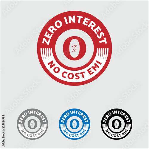 Zero Interest, No cost EMI available Badge icon, logo, flat vector, stamp, sticker, financial, logotype. money, bank, loan available. No down payment.