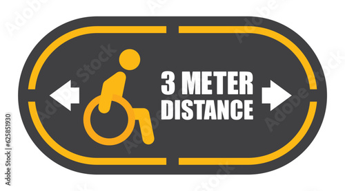 Vector yellow round sticker with a character in a wheelchair with the text: 3 METER DISTANCE. Isolated on white background.