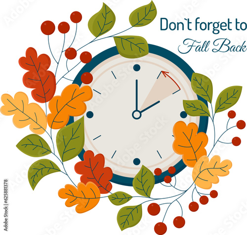Don`t Forget to Fall Back. Daylight Saving time concept.