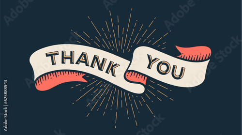 Thank You, ribbon banner. Colorful ribbon banner with text, phrase Thank You. Isolated vintage old school silhouette ribbon with text thank you, signboard, banner, ribbon. Vector Illustration
