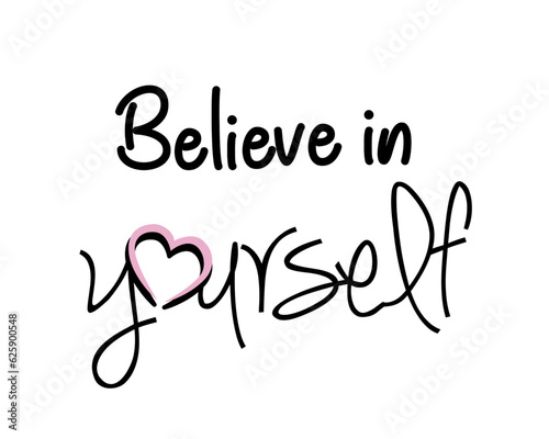 believe in you positive quote hand drawn design