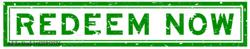 Grunge green redeem now word square rubber seal stamp on white background